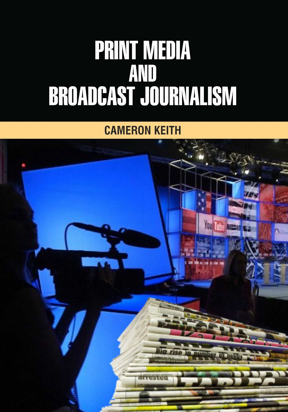 Print Media and Broadcast Journalism